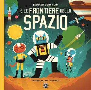 Professor Astro Gatto e le Frontiere dello Spazio - Nuova Edizione - Bao Publishing - Italiano