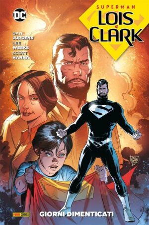 Superman - Lois e Clark: Giorni Dimenticati - DC Comics Evergreen - Panini Comics - Italiano