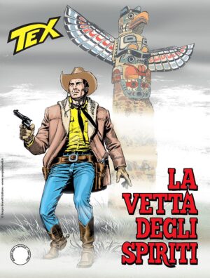 Tex 763 - La Vetta degli Spiriti - Sergio Bonelli Editore - Italiano