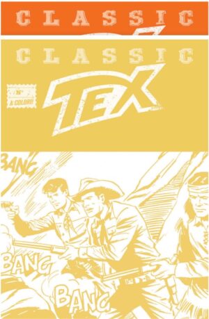 Tex Classic 191 - Morte all'Alba - Sergio Bonelli Editore - Italiano