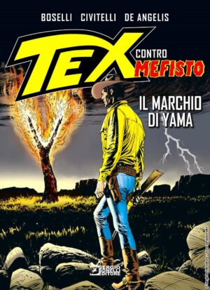 Tex Contro Mefisto - Il Marchio di Yama - Sergio Bonelli Editore - Italiano