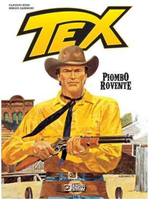 Tex - Piombo Rovente - Sergio Bonelli Editore - Italiano