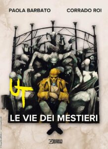UT Vol. 2 – Le Vie dei Mestieri – Sergio Bonelli Editore – Italiano bonelli
