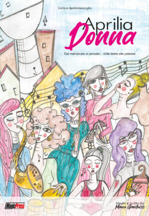 Aprilia Donna - Collana Apriliameraviglia - Magic Press - Italiano