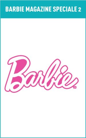Barbie Magazine Speciale 2 - Panini & Sorprese 86 - Panini Comics - Italiano