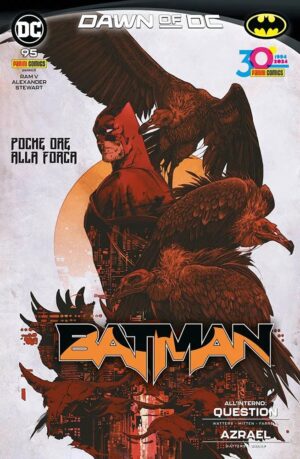 Batman 95 - Poche Ore alla Forca - Panini Comics - Italiano