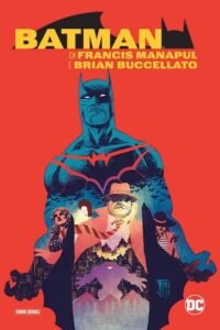 Batman di Francis Manapul e Brian Buccellato – DC Deluxe – Panini Comics – Italiano news