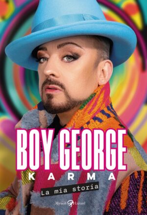 Boy George - Karma: La Mia Storia - Oltre il Fumetto - Rizzoli Lizard - Italiano