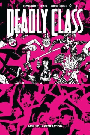 Deadly Class Vol. 10 - Save Your Generation - Panini Comics 100% HD - Panini Comics - Italiano