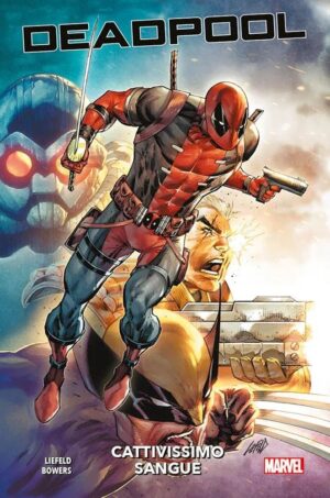 Deadpool - Cattivissimo Sangue - Marvel Collection - Panini Comics - Italiano