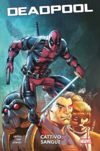 Deadpool – Cattivo Sangue – Marvel Collection – Panini Comics – Italiano news
