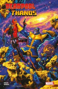 Deadpool Vs. Thanos – Panini Comics – Italiano news