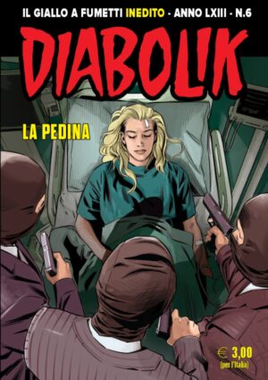 Diabolik Anno LXIII - 6 - La Pedina - Astorina - Italiano