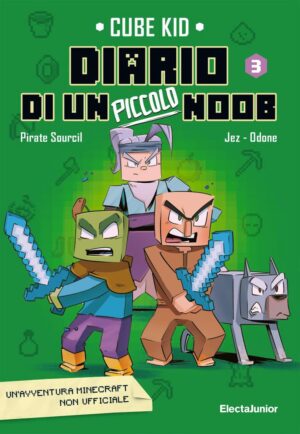 Diario di un Piccolo Noob Vol. 3 - La Traversata del Deserto - Electa Junior - Mondadori - Italiano