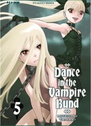 Dance in the Vampire Bund 5 - Ronin Manga - Italiano