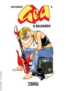 Gea Vol. 1 – Il Baluardo – Sergio Bonelli Editore – Italiano news
