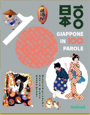 Giappone in 100 Parole - Nuova Edizione - NuiNui - Italiano