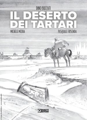 Il Deserto dei Tartari - Sergio Bonelli Editore - Italiano