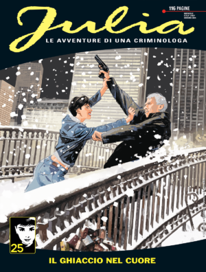 Julia 309 - Il Ghiaccio nel Cuore - Sergio Bonelli Editore - Italiano