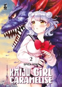 Kaiju Girl Caramelise 2 – Up 234 – Edizioni Star Comics – Italiano pre