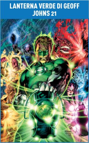 Lanterna Verde di Geoff Johns 21 - DC Best Seller Nuova Serie 42 - Panini Comics - Italiano