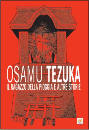 Tiger Books Vol. 1 - Il Ragazzo della Pioggia e Altre Storie - Hikari - 001 Edizioni - Italiano