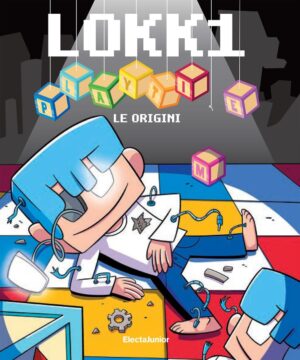 Lokk1 - Le Origini - Electa Junior - Mondadori - Italiano