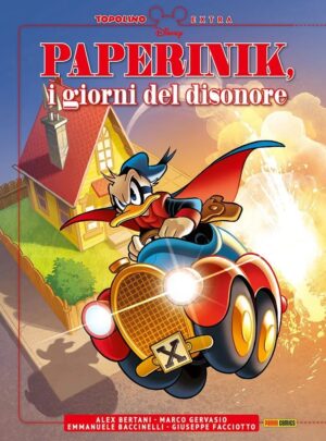 Paperinik - I Giorni del Disonore - Topolino Extra 21 - Panini Comics - Italiano