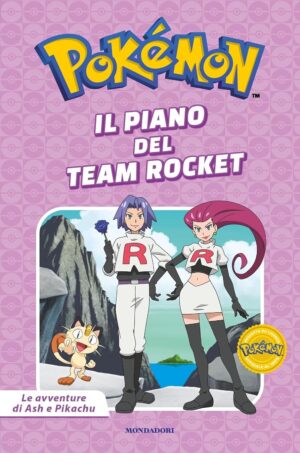 Pokemon - Le Avventure di Ash e Pikachu: Il Piano del Team Rocket - Mondadori - Italiano