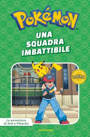 Pokemon - Le Avventure di Ash e Pikachu: Una Squadra Imbattibile - Mondadori - Italiano