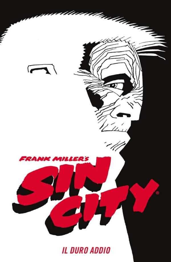 Sin City Vol. 1 - Il Duro Addio - Edizioni Star Comics - Italiano