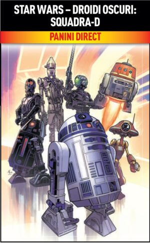 Star Wars: Droidi Oscuri - Squadra-D - Star Wars Collection - Panini Comics - Italiano