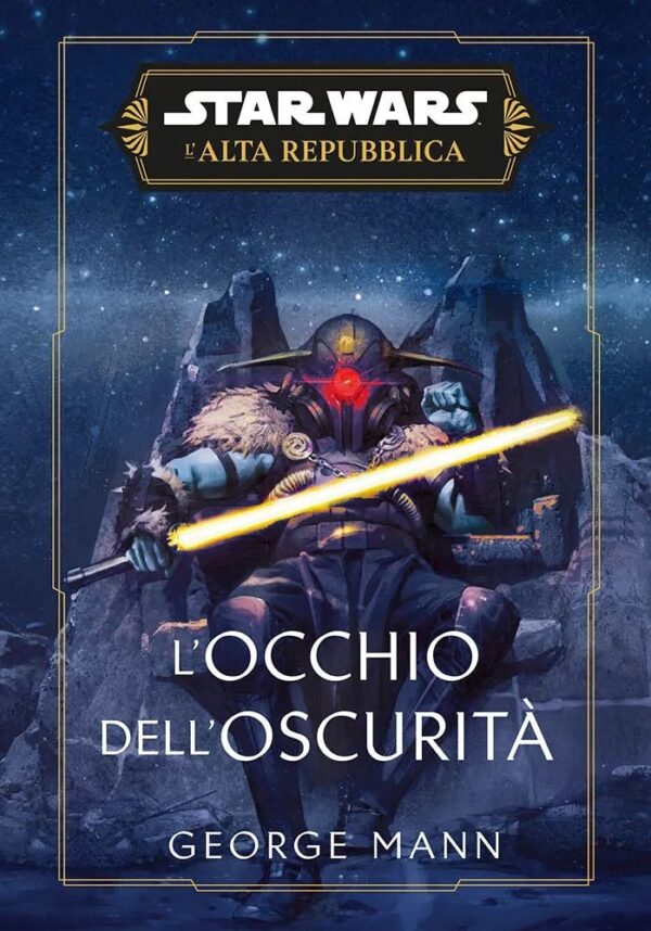 Star Wars Romanzi L'Alta Repubblica - L'Occhio dell'Oscurità - Panini Comics - Italiano