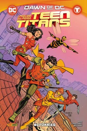 Teen Titans - I Migliori del Mondo: Blitzkrieg - DC Comics Collection - Panini Comics - Italiano