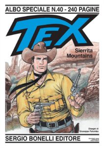 Tex Speciale 40 – Sierrita Mountains – Sergio Bonelli Editore – Italiano bonelli