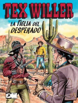 Tex Willer 68 - La Figlia del Desperado - Sergio Bonelli Editore - Italiano