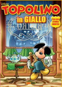 Topolino in Giallo 11 (18) – Panini Comics – Italiano news