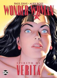 Wonder Woman – Spirito di Verità – DC Limited Collector’s Edition – Panini Comics – Italiano news