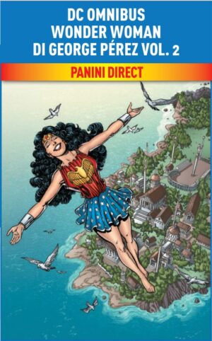 Wonder Woman di George Pérez Vol. 2 - DC Omnibus - Panini Comics - Italiano