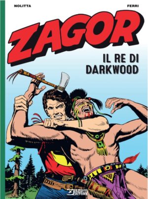 Zagor - Il Re di Darkwood - Sergio Bonelli Editore - Italiano
