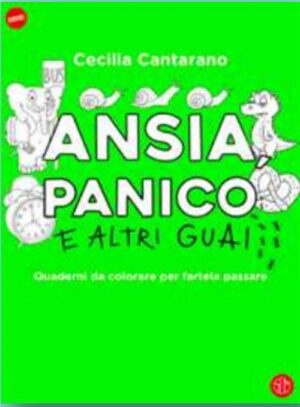 Ansia, Panico e Altri Amici - Quaderni da Colorare per Farsela Passare Vol. 2 - SEM - Feltrinelli Comics - Italiano
