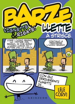 Barzellette a Strisce - Vignette & Risate! - Gribaudo - Feltrinelli Comics - Italiano