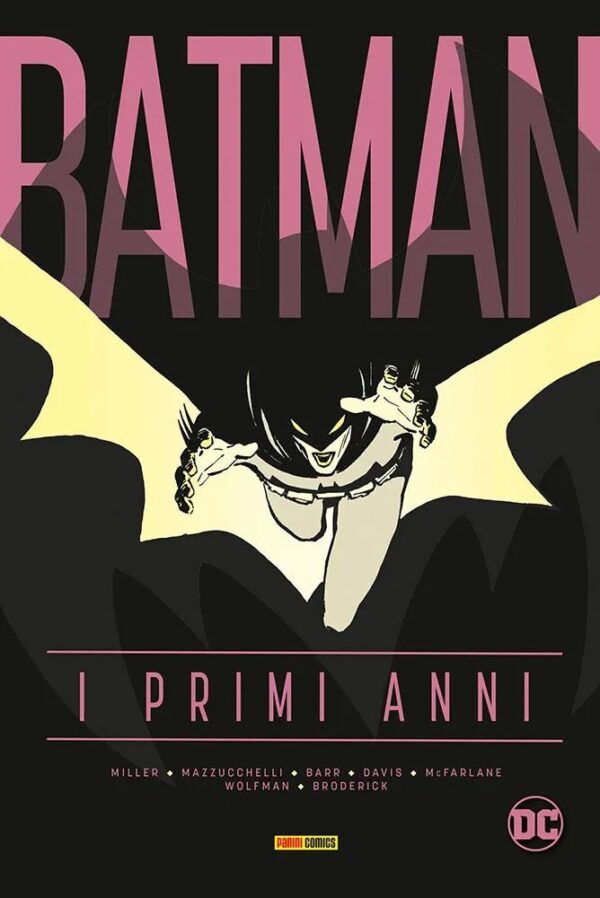 Batman - I Primi Anni - DC Deluxe - Panini Comics - Italiano