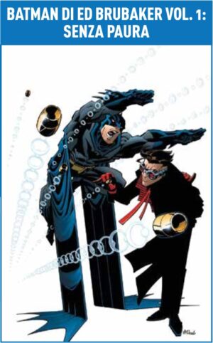 Batman di Ed Brubaker Vol. 1 - Senza Paura - DC Comics Evergreen - Panini Comics - Italiano