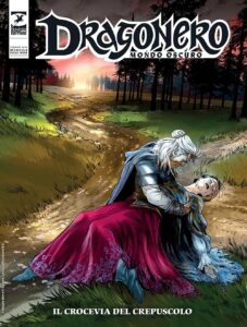 Dragonero – Mondo Oscuro 20 (133) – Il Crocevia del Crepuscolo – Sergio Bonelli Editore – Italiano news