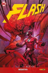 Flash Vol. 3 – Negativo – DC Comics Maxiserie – Panini Comics – Italiano news