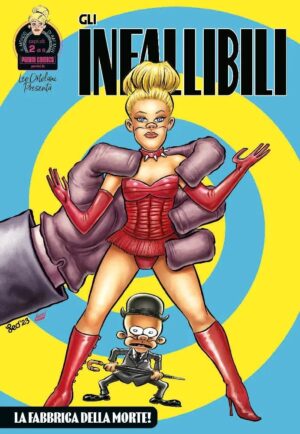 Gli Infallibili 2 - La Fabbrica della Morte! - Il Mondo di Rat-Man 21 - Panini Comics - Italiano