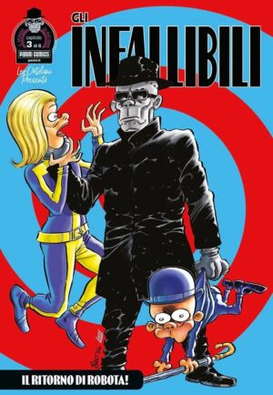 Gli Infallibili 3 - Il Ritorno di Robota! - Il Mondo di Rat-Man 22 - Panini Comics - Italiano