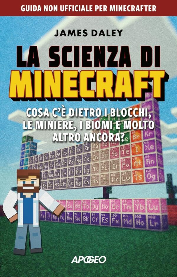 La Scienza di Minecraft - Apogeo - Feltrinelli Comics - Italiano
