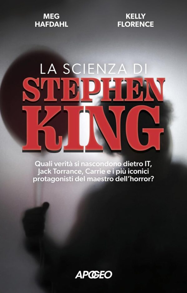 La Scienza di Stephen King - Apogeo - Feltrinelli Comics - Italiano